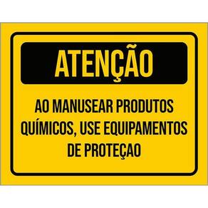 Placa Atenção Manusear Produtos Químicos Use Proteção 36X46