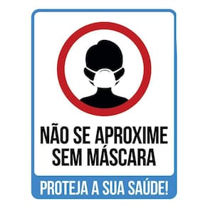 Kit 3 Placas - Não Se Aproxime Sem Máscara