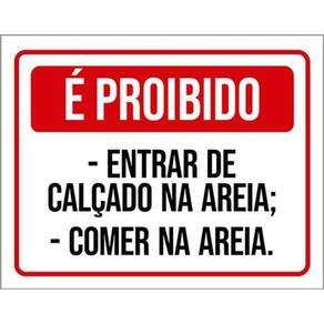Kit 3 Placas Proibido Entrar Calçado Areia Comer