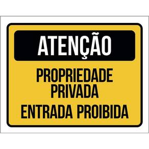 Placa Atenção Propriedade Privada Entrada Proibida 36X46
