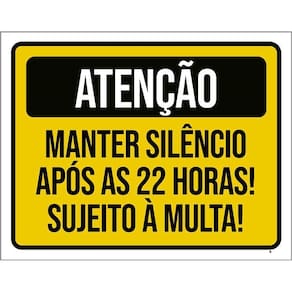 Placa Atenção Manter Silêncio Após 22 Horas Multa 36X46