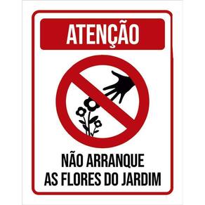 Placa Atenção Não Arranque As Flores Do Jardim 36X46