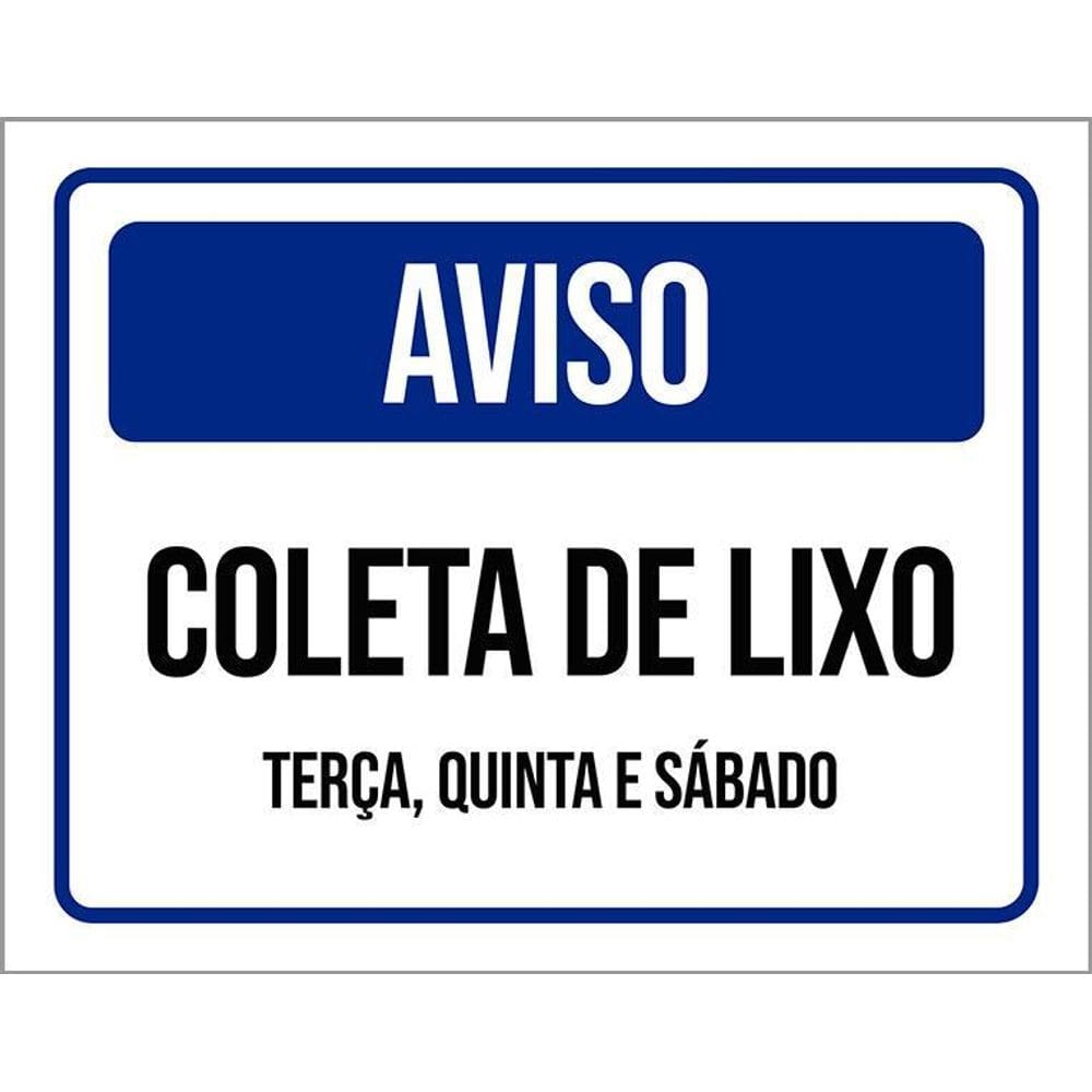 Placa Sinalização - Aviso Coleta De Lixo 36X46