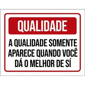 Placa Qualidade Somente Aparece Quando Dá Melhor 36X46