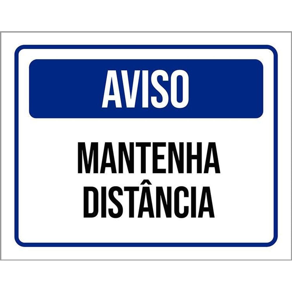 Placa De Sinalização - Aviso Mantenha Distância 36X46