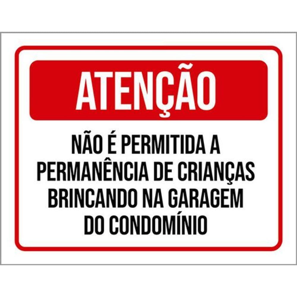 Kit 3 Placas Atenção Permitido Crianças Brincando Garagem