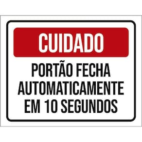 Placa Cuidado Portão Fecha Automaticamente 36X46