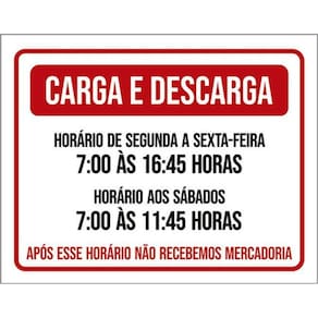 Kit 3 Placas Carga Descarga Horário Segunda Sexta Sábados