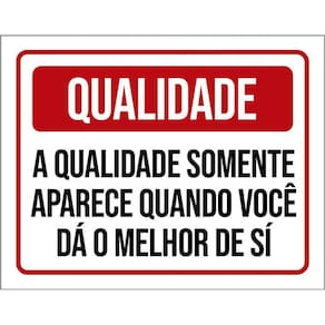 Placa Qualidade Somente Aparece Quando Dá Melhor 36X46