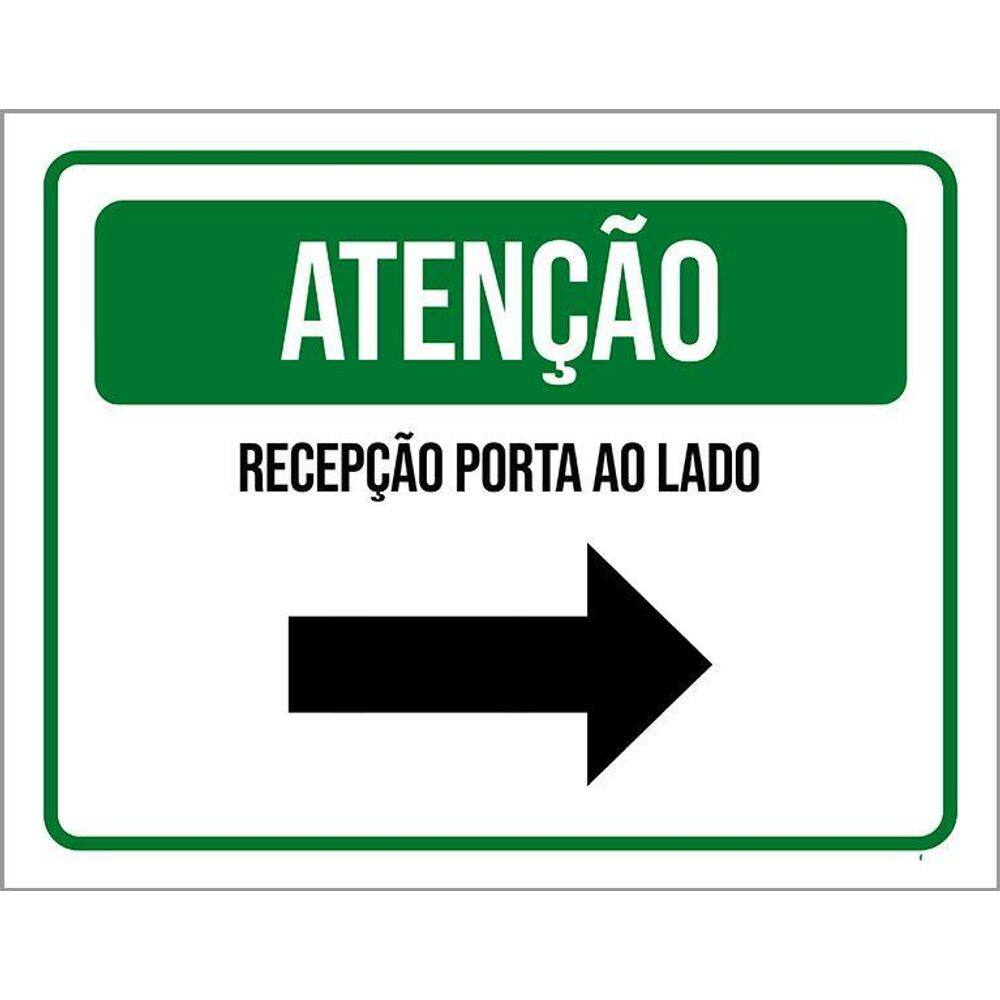 Placa Sinalização - Atenção Recepção Seta Direita 36X46