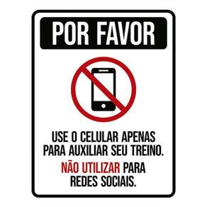 Kit 3 Placas Por Favor Use Celular Apenas Auxiliar Treino