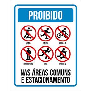 Kit 3 Placas Proibido Áreas Comuns Estacionamento