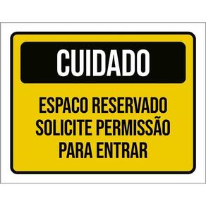 Placa De Sinalização - Cuidado Espaço Reservado 36X46