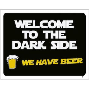 Placa Decorativa - Welcome To Dark Side We Have Beer 36X46