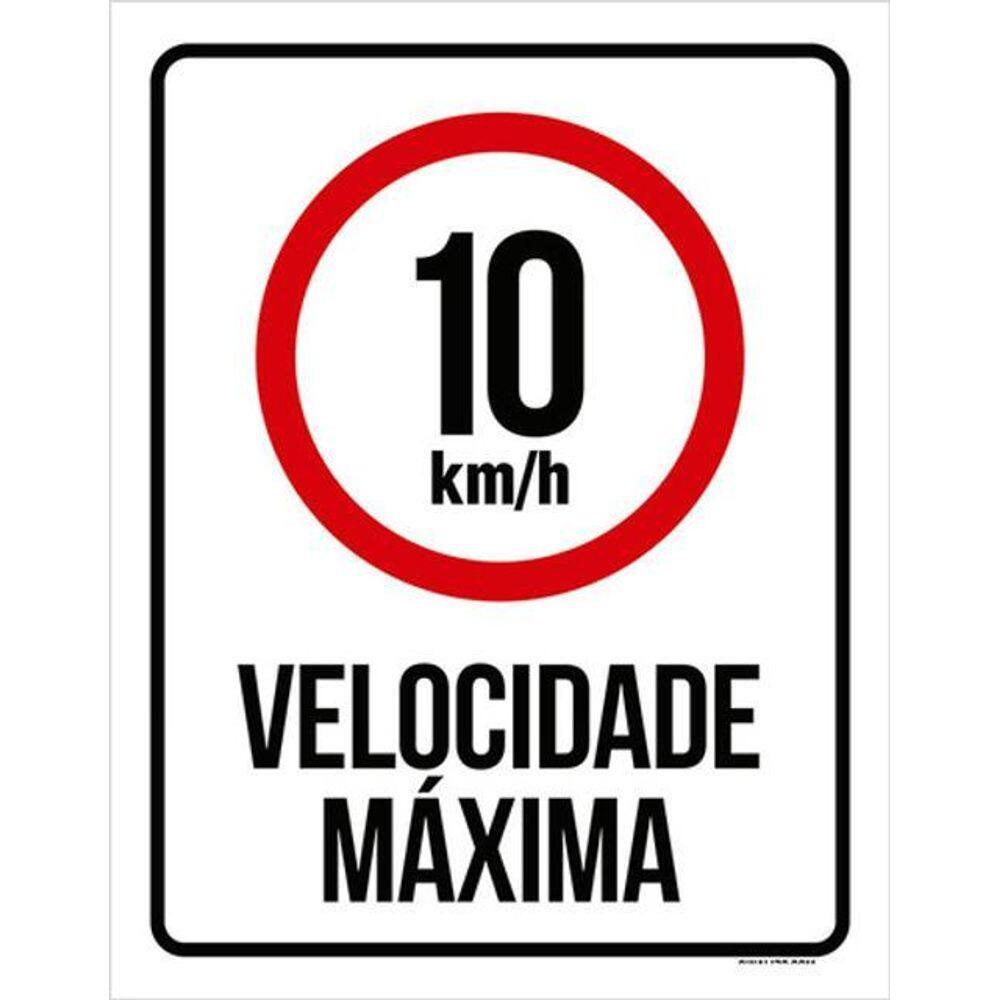Kit 3 Placas Sinalização - 10Km Velocidade Máxima Ml158