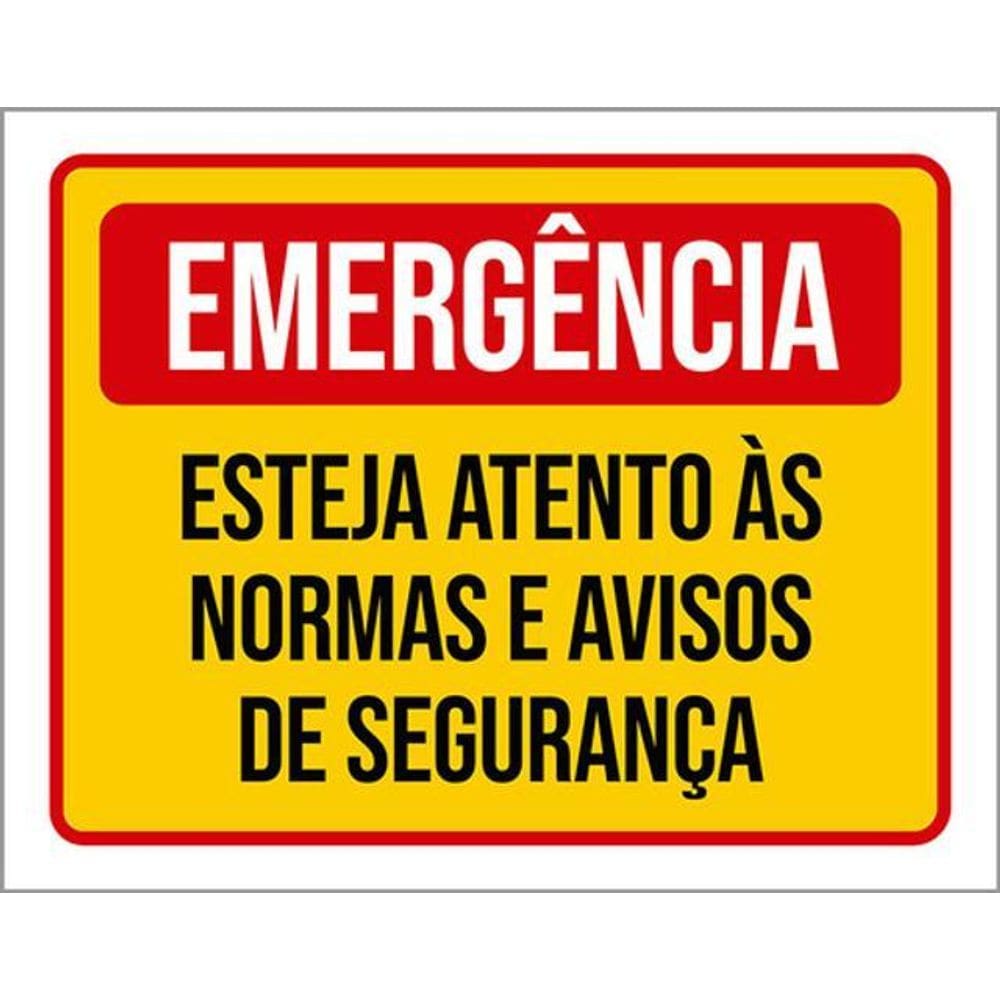 Kit 3 Placas Sinalização Emergência Esteja Atento Normas