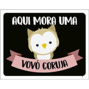 Placa Decorativa Aqui Mora Um Vovó Coruja 36X46
