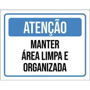 Placa Atenção Azul Manter Área Limpa Organizada 36X46