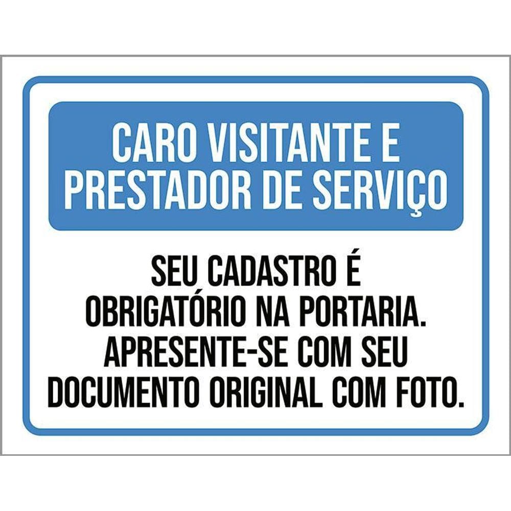 Placa Visitantes Prestadores Cadastro Obrigatório 36X46