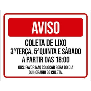 Kit 3 Placas Vermelha Aviso Coleta Lixo Horário Dia