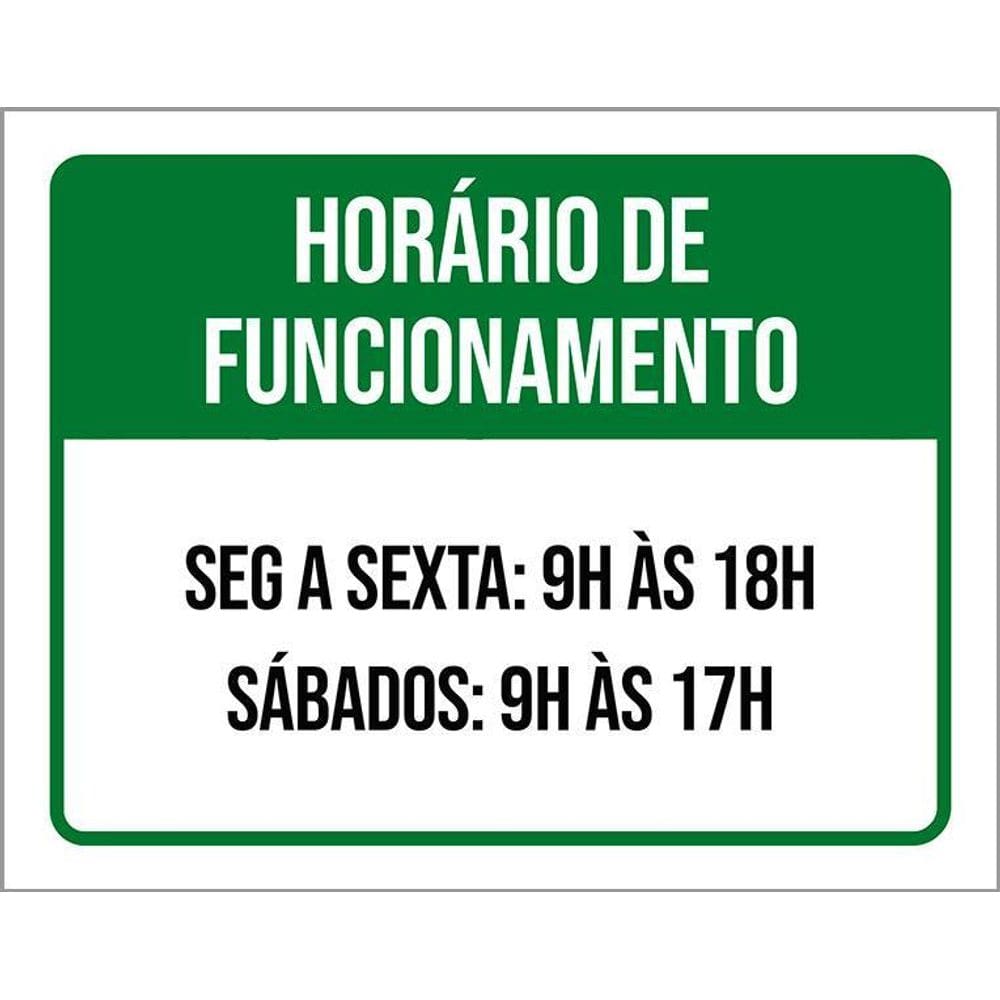 Placa Horario Funcionamento Segunda Sexta Sábado 9 36X46