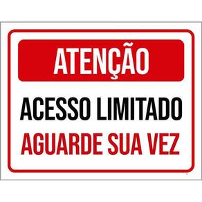 Kit 3 Placas Atenção Acesso Limitado Aguarde Sua Vez