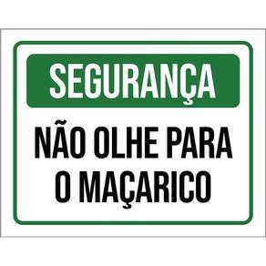 Placa Segurança Não Olhe Para O Maçarico 36X46