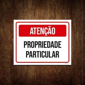 Placa Atenção Vermelha Propriedade Particular 36X46