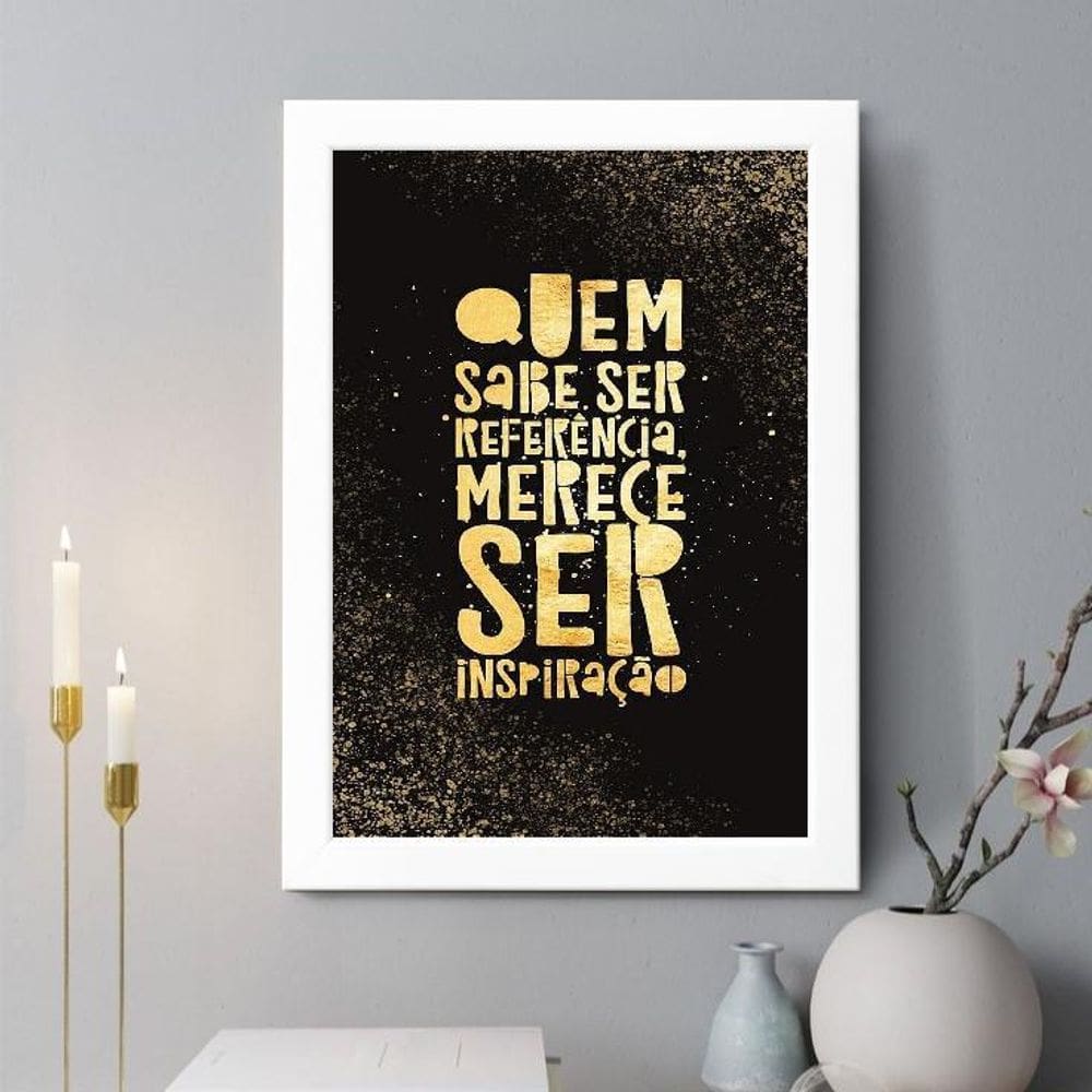 Quadro Decorativo Quem Sabe Ser Referência 33X24Cm