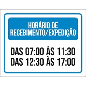 Kit 3 Placas Horário Recebimento Expedição