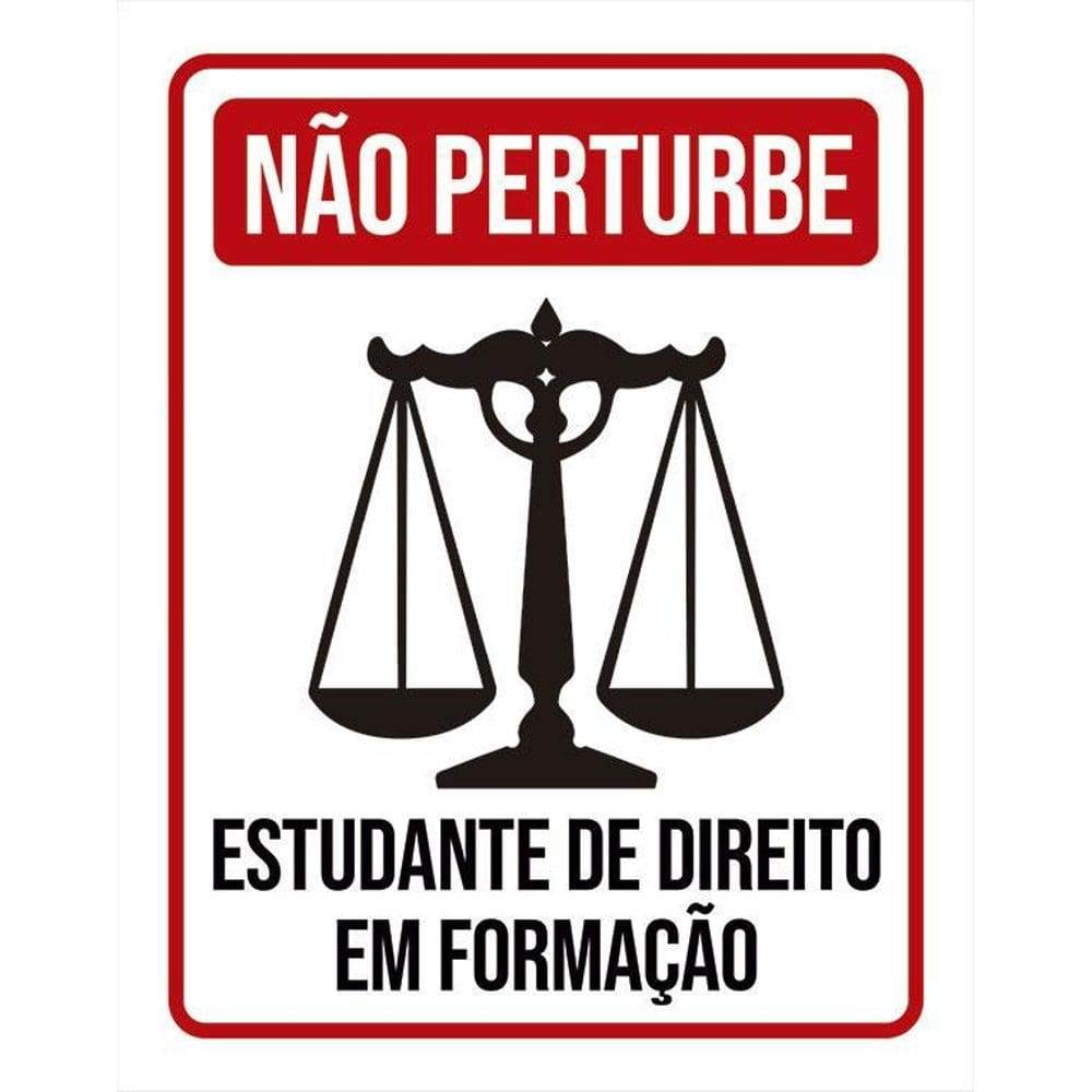 Placa Não Perturbe Estudando Direito Em Formação 36X46