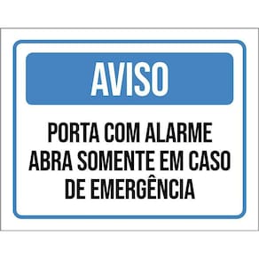 Kit 3 Placas Aviso Porta Com Alarme Abra Emergência