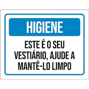 Placa Higiene Este Seu Vestiário Ajude Manter Limpo 36X46