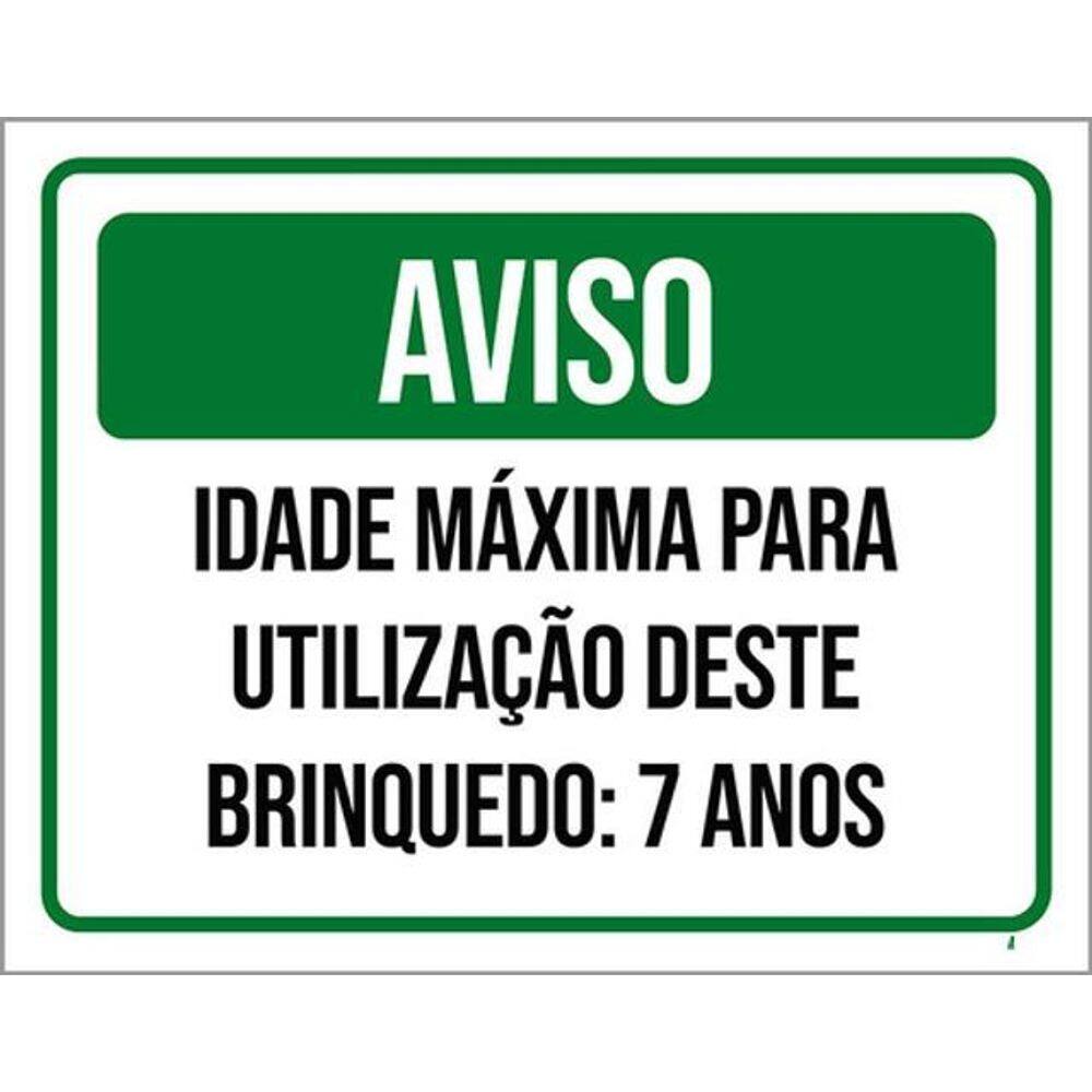 Kit 3 Placas Aviso Idade Máxima Utilização Brinquedo 7 Anos