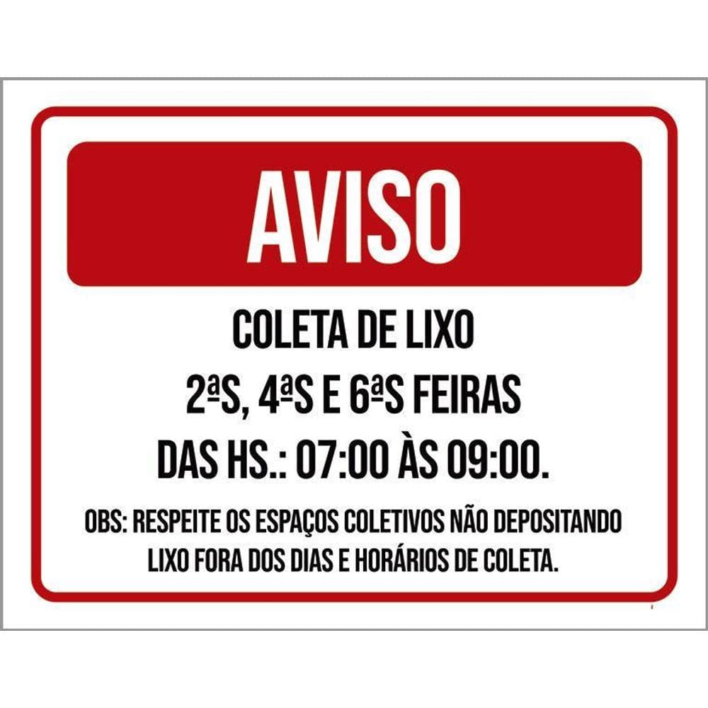 Placa Sinalização - Aviso Coleta De Lixo Horários 36X46