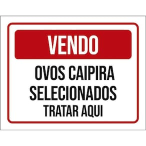 Kit 3 Placa - Vendo Ovos Caipira Tratar Aqui 36X46