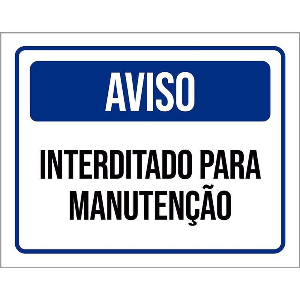 Kit 5 Placas Aviso Interditado Para Manutenção 27X35