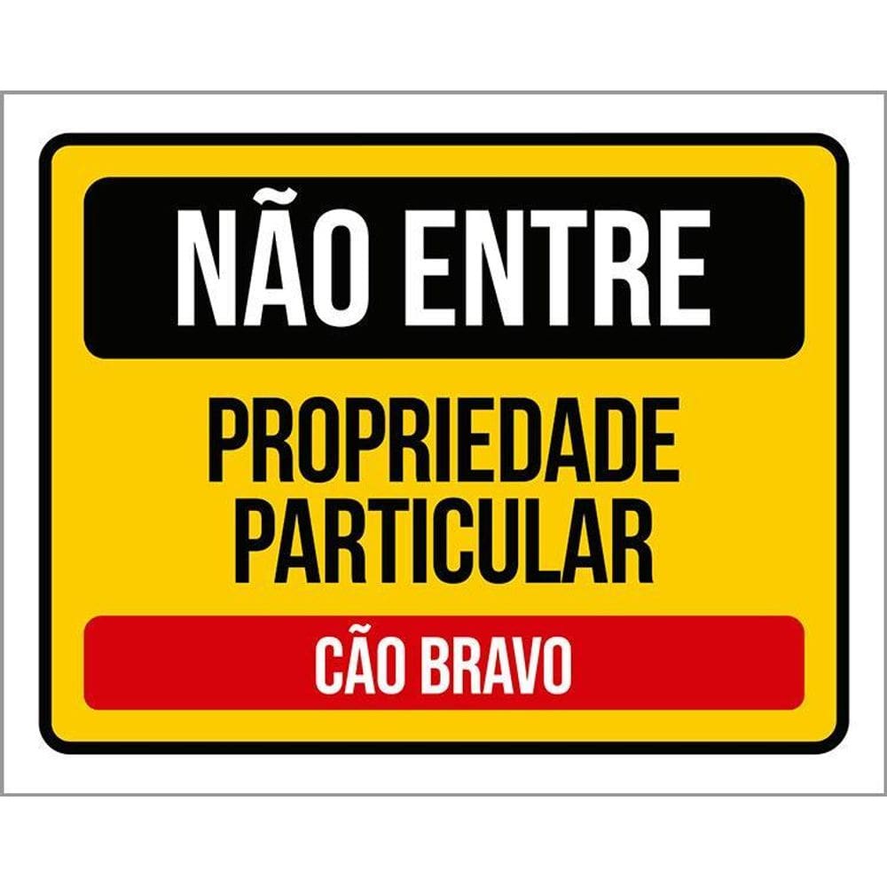 Kit 3 Placas Não Entre Cão Bravo Particular 27X35
