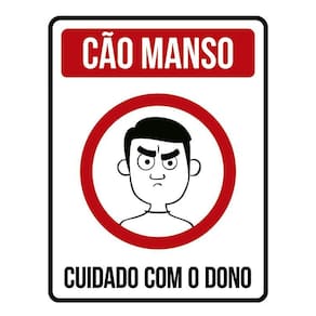 Placa Decorativa - Cão Manso Cuidado Com O Dono 36X46