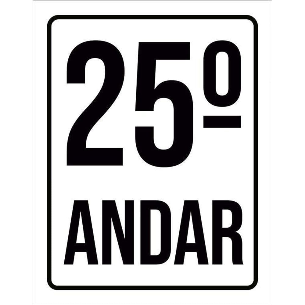 Placa Sinalização Ambiente Identificação 25º Andar 36X46