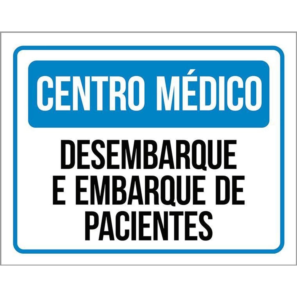 Placa Centro Médico Desembarque Embarque Pacientes 36X46