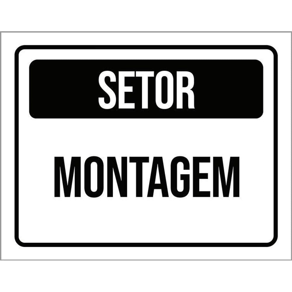 Placa Sinalização - Setor Montagem Preta 36X46
