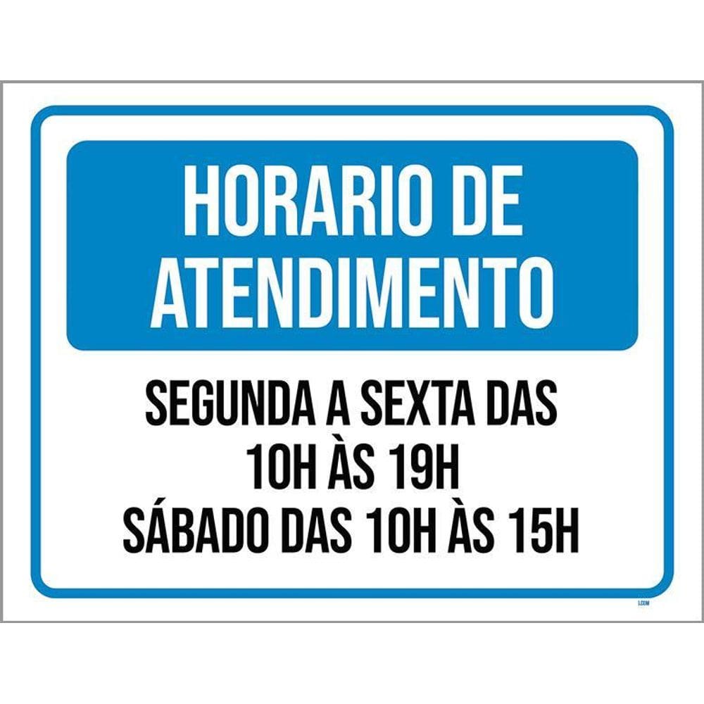 Placa Sinalização - Horário Atendimento Segunda Sexta 36X46