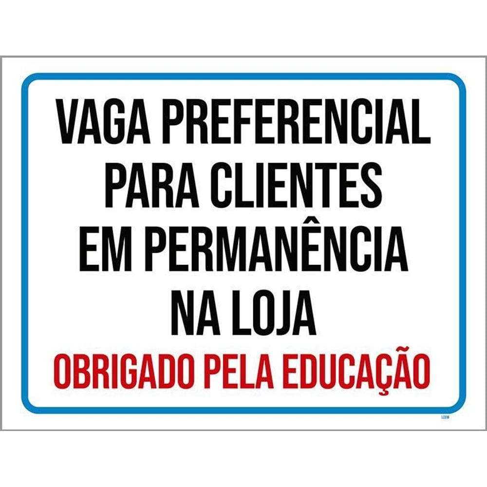 Placa Vaga Preferencial Clientes Permanência 36X46