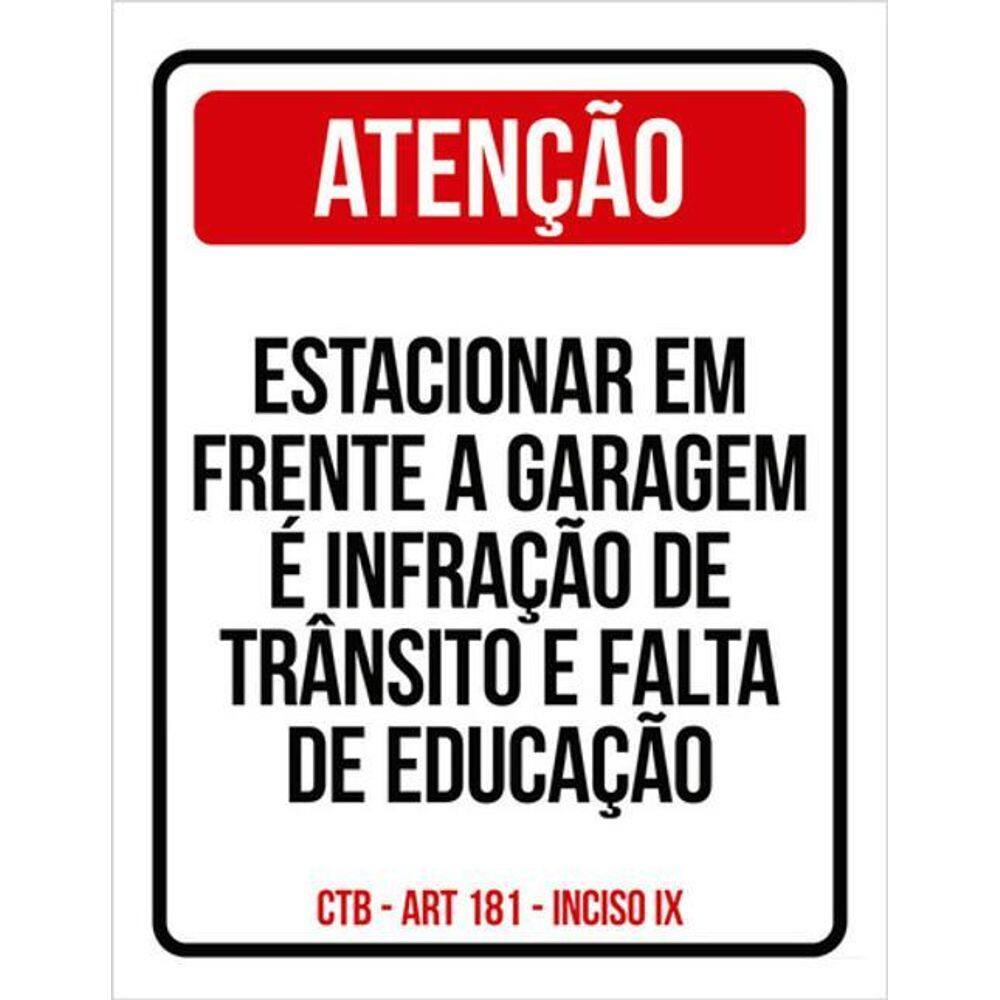 Kit 3 Placas Estacionar Frente Garagem Infração Educação
