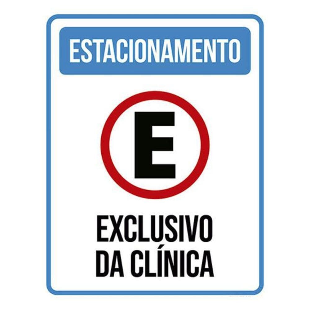 Kit 3 Placas Estacionamento Exclusivo Clínica