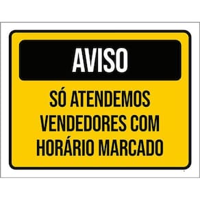 Kit 3 Placas Aviso Atendemos Vendedores Horário Marcado
