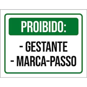 Kit 3 Placas Proibido Gestante Marca-Passo