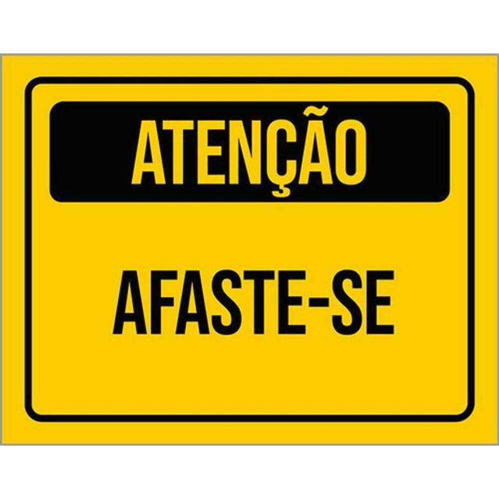 Kit 3 Placas De Sinalização - Atenção Afaste-Se
