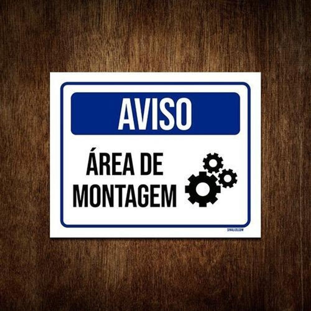 Placa De Sinalização Aviso Área De Montagem 36X46